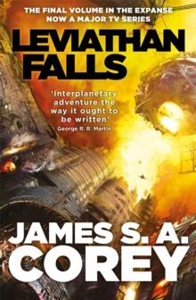 Leviathan Falls : Book 9 of the Expanse (now a Prime Original series)