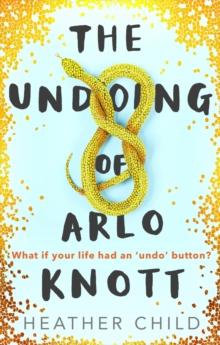 The Undoing of Arlo Knott