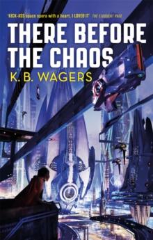 There Before the Chaos : The Farian War, Book 1