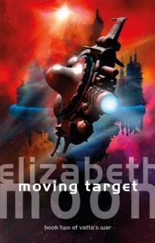 Moving Target : Vatta's War: Book Two