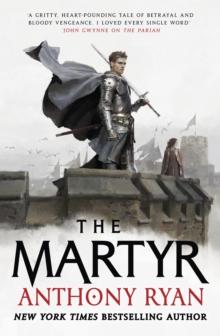 The Martyr : Book Two of the Covenant of Steel