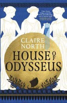 House of Odysseus : The breathtaking retelling that brings ancient myth to life