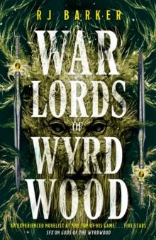 Warlords of Wyrdwood : The Forsaken Trilogy, Book 2