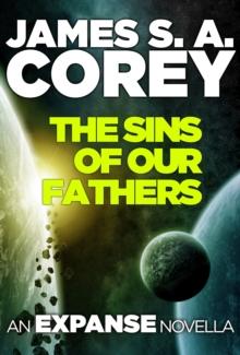 The Sins of Our Fathers : An Expanse Novella