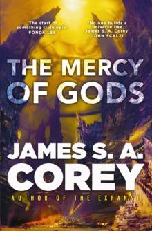 The Mercy of Gods : The spectacular new space opera from the master of SF