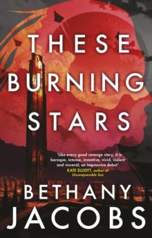 These Burning Stars : The Phillip K. Dick Award winner