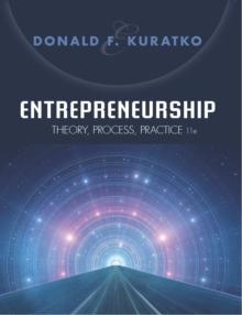 Entrepreneurship : Theory, Process, Practice