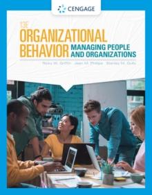 Organizational Behavior : Managing People and Organizations