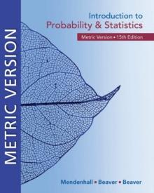 Introduction to Probability and Statistics Metric Edition