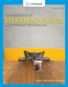 Fundamentals of Pharmacology for Veterinary Technicians