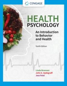 Health Psychology : An Introduction to Behavior and Health