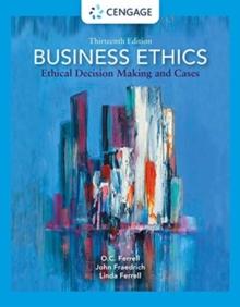 Business Ethics : Ethical Decision Making and Cases