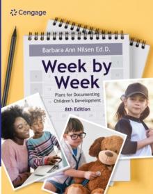 Week by Week : Plans for Documenting Children's Development