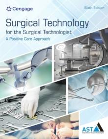 Surgical Technology for the Surgical Technologist