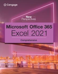 New Perspectives Collection, Microsoft(R) 365(R) & Excel(R) 2021 Comprehensive