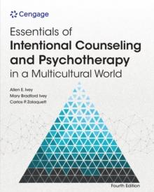 Essentials of Intentional Counseling and Psychotherapy in a Multicultural World