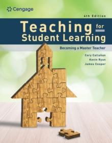 Teaching for Student Learning : Becoming a Master Teacher