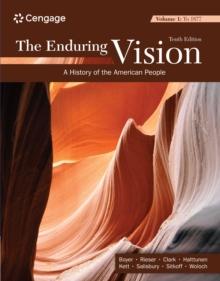 The Enduring Vision, Volume I : To 1877