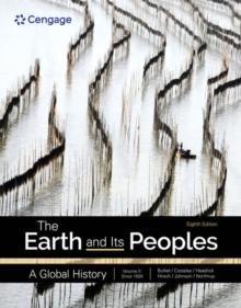 The Earth and Its Peoples: A Global History, Volume 2