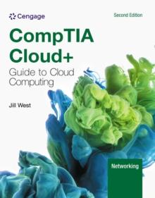 CompTIA Cloud+ Guide to Cloud Computing