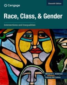 Race, Class, and Gender : Intersections and Inequalities