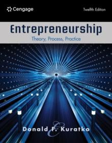 Entrepreneurship : Theory, Process, Practice