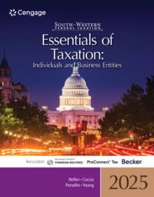 South-Western Federal Taxation 2025 : Essentials of Taxation: Individuals and Business Entities