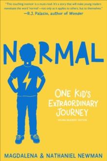 Normal : One Kid's Extraordinary Journey