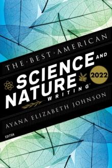 The Best American Science and Nature Writing 2022