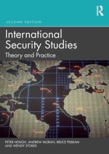 International Security Studies : Theory and Practice