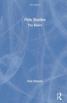 Film Studies : The Basics