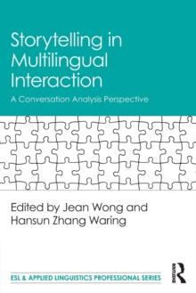 Storytelling in Multilingual Interaction : A Conversation Analysis Perspective