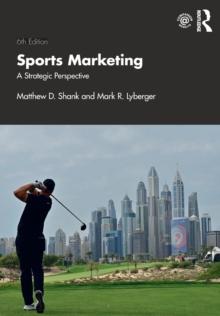 Sports Marketing : A Strategic Perspective