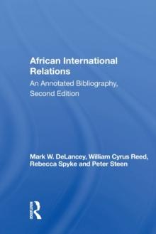 African International Relations : An Annotated Bibliography, Second Edition