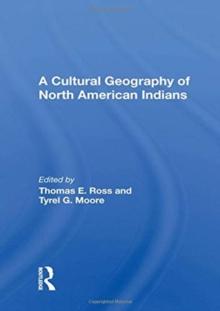 A Cultural Geography of North American Indians