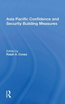 Asia Pacific Confidence And Security Building Measures