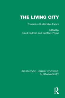 The Living City : Towards a Sustainable Future