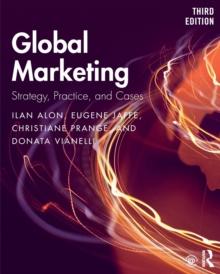 Global Marketing : Strategy, Practice, and Cases