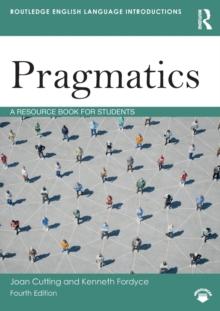 Pragmatics : A Resource Book for Students