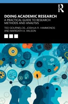 Doing Academic Research : A Practical Guide to Research Methods and Analysis