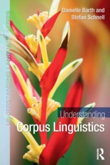 Understanding Corpus Linguistics