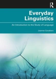 Everyday Linguistics : An Introduction to the Study of Language