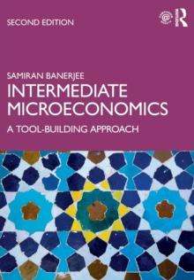 Intermediate Microeconomics : A Tool-Building Approach