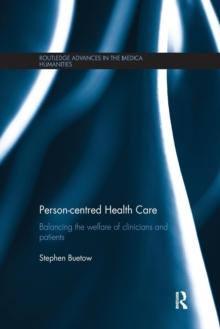 Person-centred Health Care : Balancing the Welfare of Clinicians and Patients