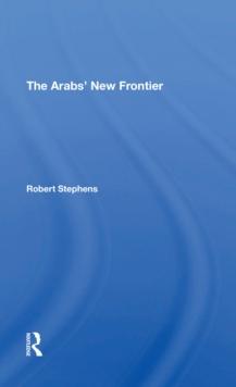 The Arabs' New Frontier