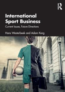 International Sport Business : Current Issues, Future Directions