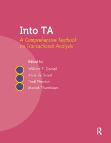 Into TA : A Comprehensive Textbook on Transactional Analysis