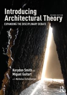 Introducing Architectural Theory : Expanding the Disciplinary Debate