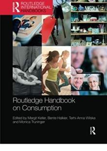 Routledge Handbook on Consumption