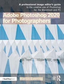 Adobe Photoshop 2020 for Photographers